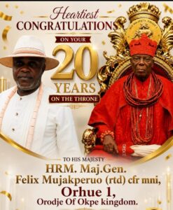 Ofugara Congratulates Orodje of Okpe on 20th Coronation Anniversary